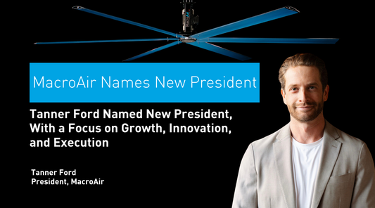 MacroAir Names Tanner Ford President, Ushering in Next Era of Growth and Innovation
